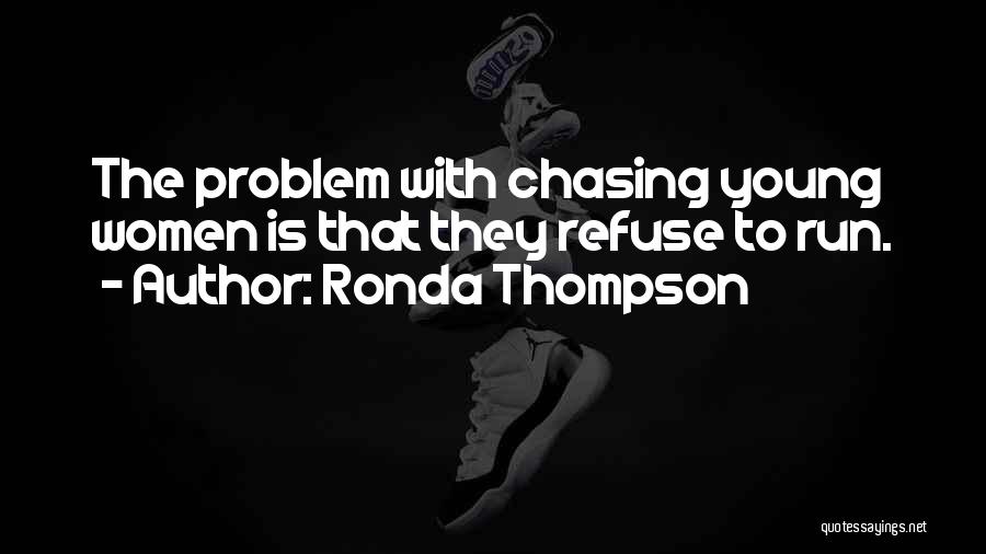 Ronda Thompson Quotes 176012