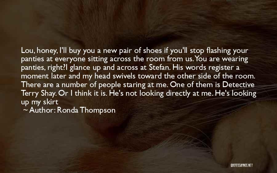 Ronda Thompson Quotes 209126