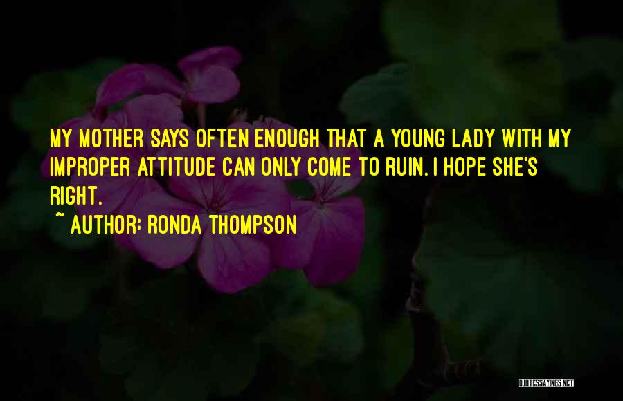 Ronda Thompson Quotes 2136947