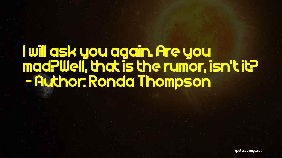 Ronda Thompson Quotes 983649