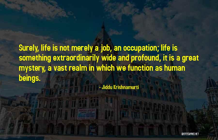 Rondaban Quotes By Jiddu Krishnamurti Rondaban Quotes By Jiddu Krishnamurti