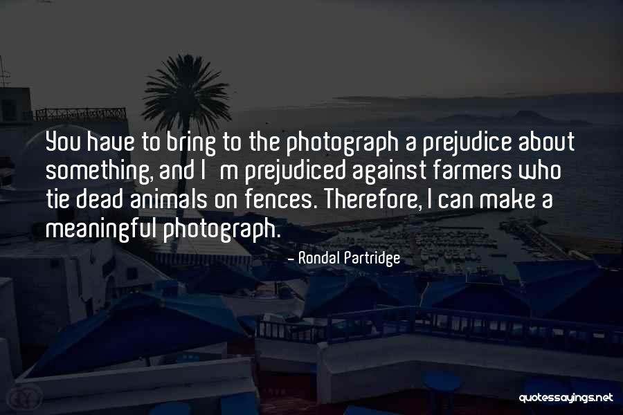 Rondal Partridge Quotes 797205