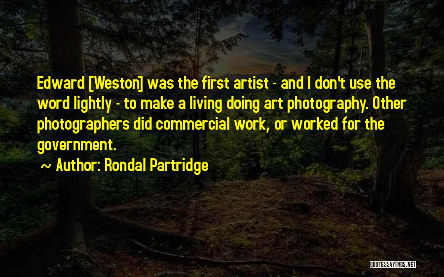 Rondal Partridge Quotes 939908