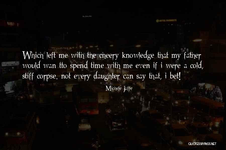 Rondamat Quotes By Michele Jaffe Rondamat Quotes By Michele Jaffe