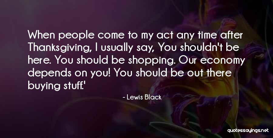 Rondelis Fondi Quotes By Lewis Black Rondelis Fondi Quotes By Lewis Black