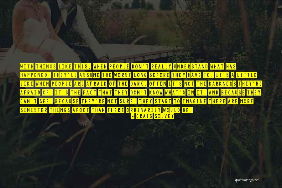 Rondkijken Quotes By Craig Silvey Rondkijken Quotes By Craig Silvey