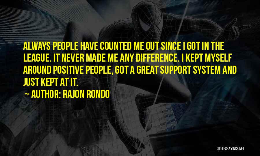 Rondo Quotes By Rajon Rondo