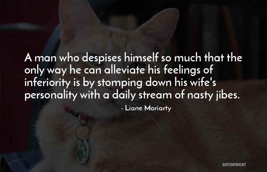 Rondoniagora Quotes By Liane Moriarty Rondoniagora Quotes By Liane Moriarty
