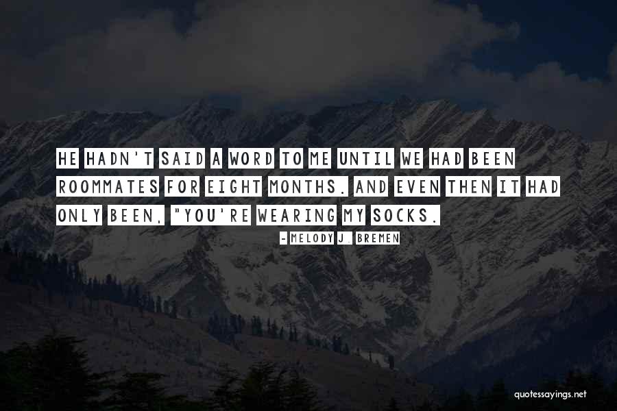 Rondotrailer Quotes By Melody J. Bremen Rondotrailer Quotes By Melody J. Bremen