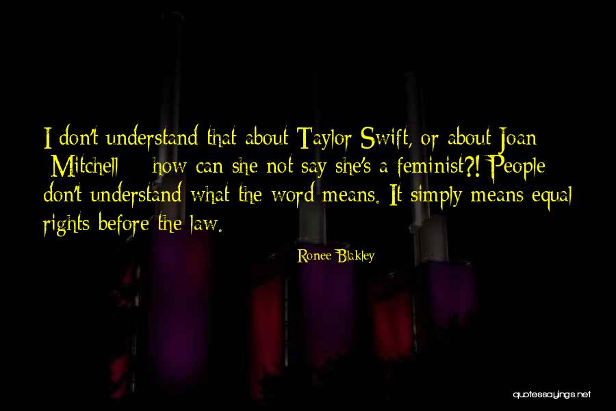 Ronee Blakley Quotes 1125449 Ronee Blakley Quotes 1125449