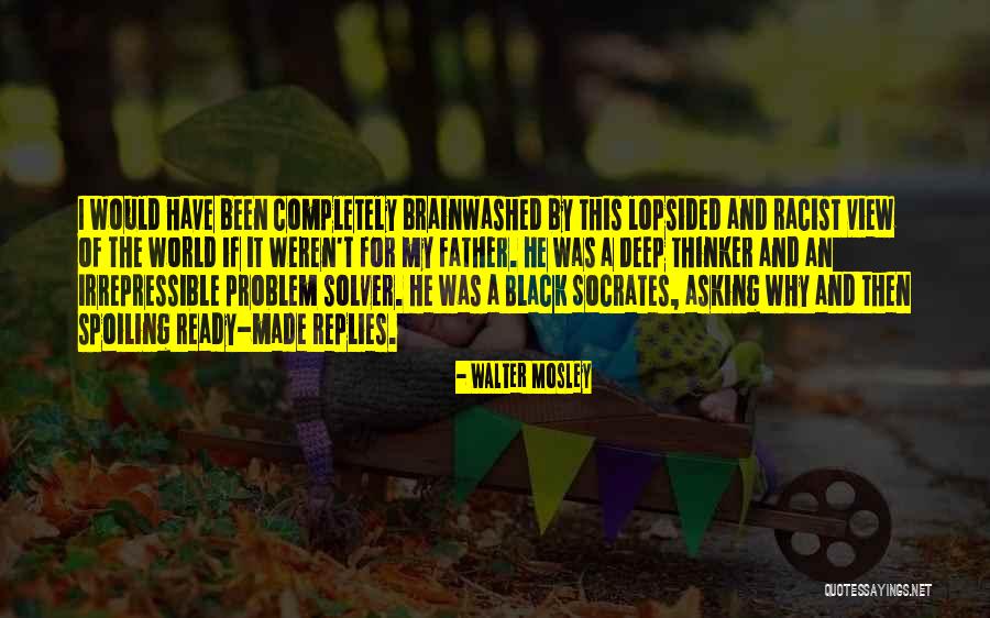 Roneet Kimeldorf Quotes By Walter Mosley Roneet Kimeldorf Quotes By Walter Mosley