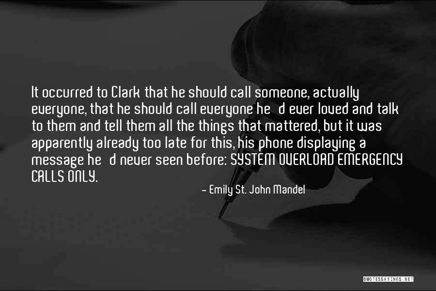 Ronells Quotes By Emily St. John Mandel Ronells Quotes By Emily St. John Mandel