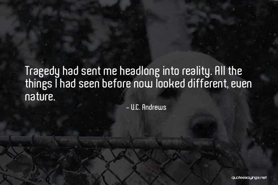 Roness Law Quotes By V.C. Andrews Roness Law Quotes By V.C. Andrews