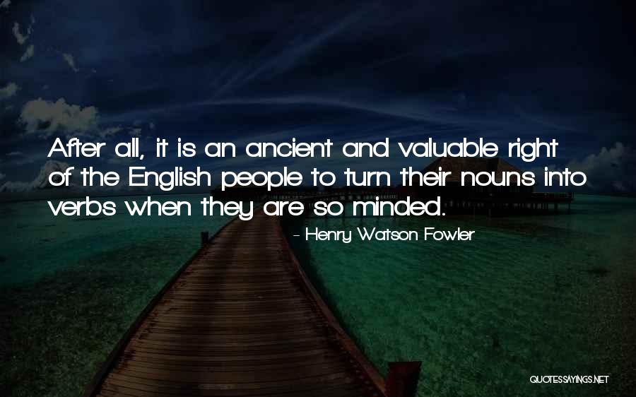 Ronessy Quotes By Henry Watson Fowler Ronessy Quotes By Henry Watson Fowler