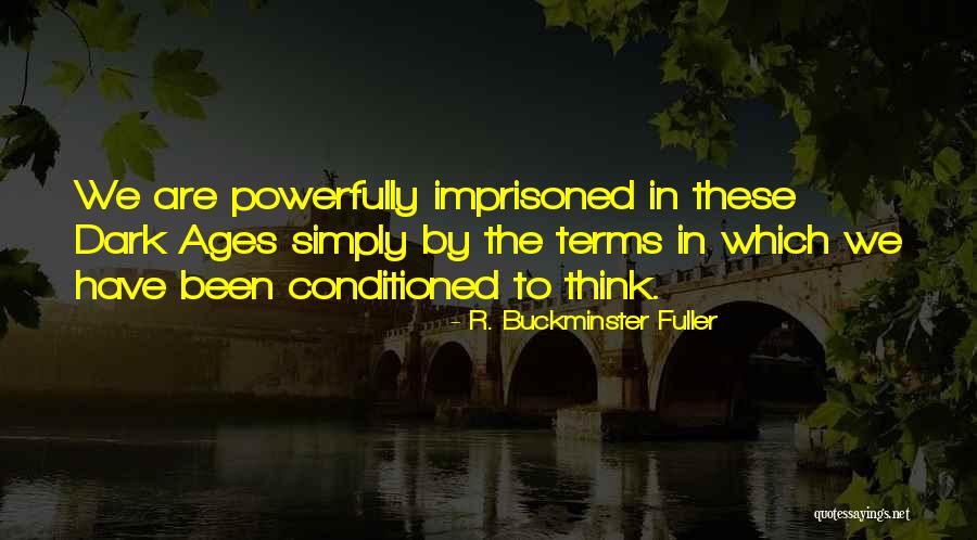 Ronette Pulaski Quotes By R. Buckminster Fuller Ronette Pulaski Quotes By R. Buckminster Fuller