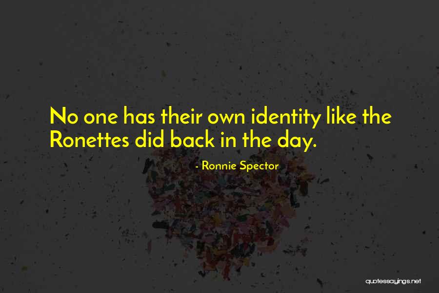 Ronettes Quotes By Ronnie Spector Ronettes Quotes By Ronnie Spector