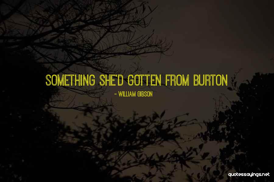 Rongomaiwahine Quotes By William Gibson Rongomaiwahine Quotes By William Gibson