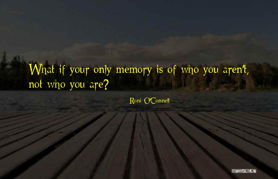 Roni O'Connell Quotes 1674943 Roni O'Connell Quotes 1674943