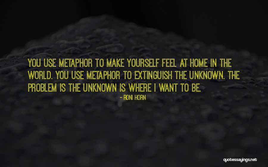 Roni Quotes By Roni Horn Roni Quotes By Roni Horn