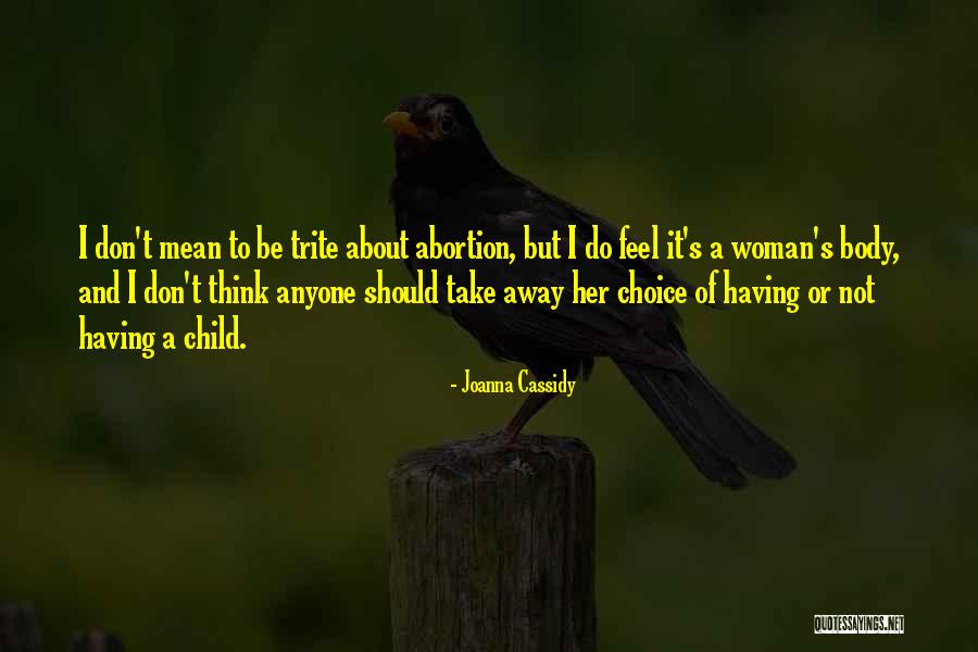 Ronica Miles Quotes By Joanna Cassidy Ronica Miles Quotes By Joanna Cassidy
