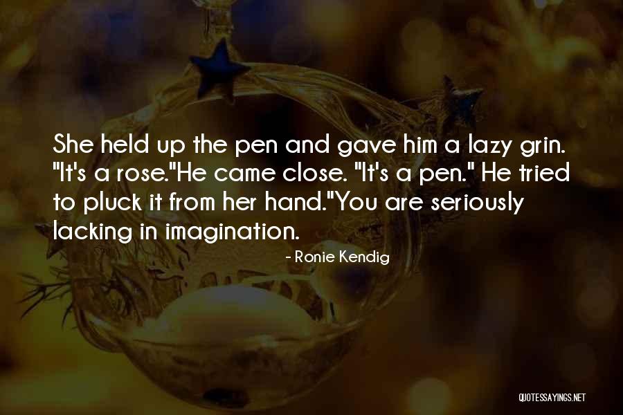 Ronie Kendig Quotes 154237