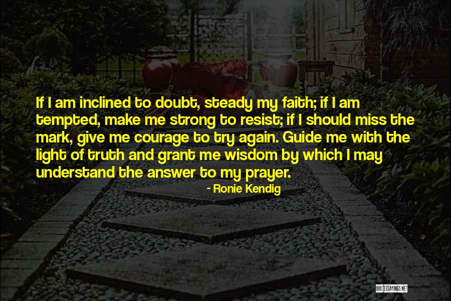 Ronie Kendig Quotes 180654