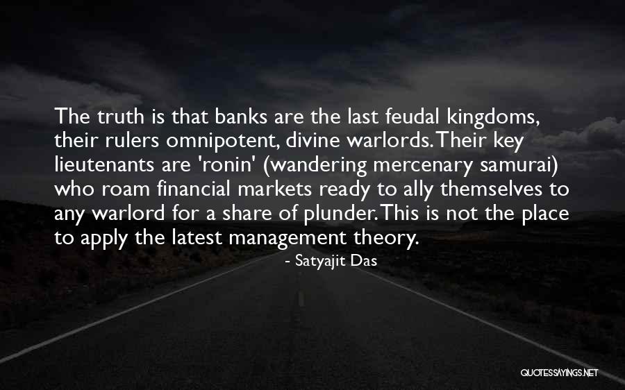 Ronin S Quotes By Satyajit Das Ronin S Quotes By Satyajit Das