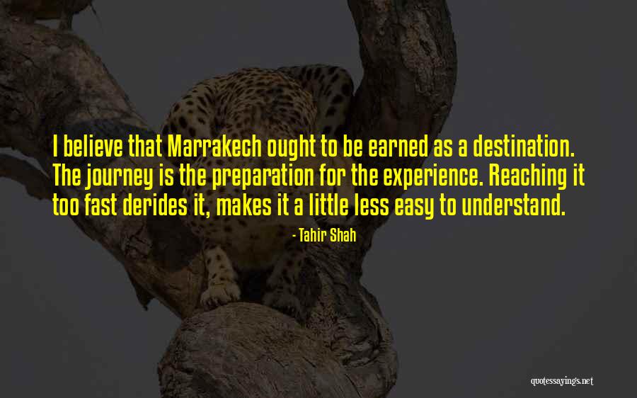 Ronique Kinard Quotes By Tahir Shah Ronique Kinard Quotes By Tahir Shah