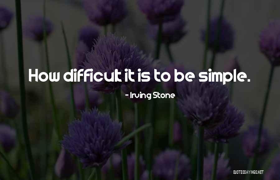 Ronique Smith Quotes By Irving Stone Ronique Smith Quotes By Irving Stone