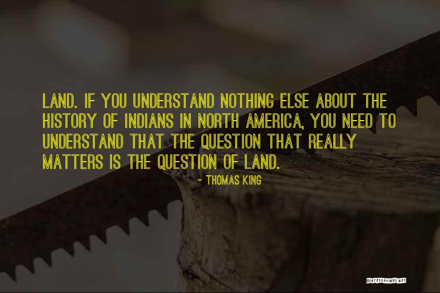 Ronique Smith Quotes By Thomas King Ronique Smith Quotes By Thomas King