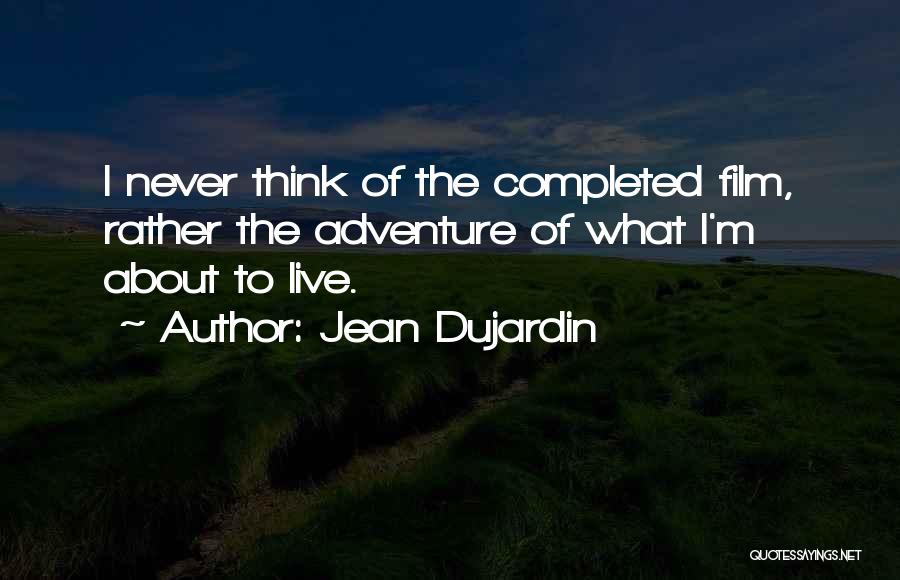 Ronit Bigal Quotes By Jean Dujardin