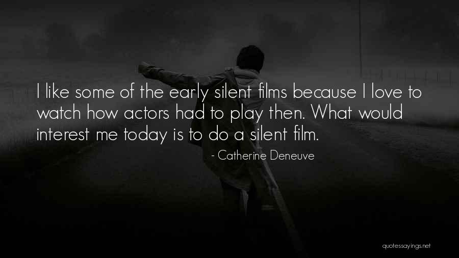 Ronita Kalra Quotes By Catherine Deneuve Ronita Kalra Quotes By Catherine Deneuve