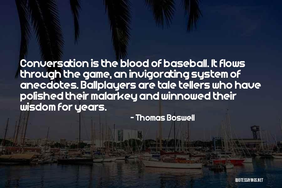 Ronith Pottigari Quotes By Thomas Boswell Ronith Pottigari Quotes By Thomas Boswell