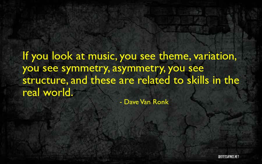 Ronk Quotes By Dave Van Ronk Ronk Quotes By Dave Van Ronk