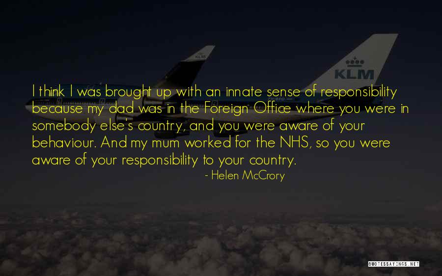 Ronlyn Arnatt Quotes By Helen McCrory Ronlyn Arnatt Quotes By Helen McCrory