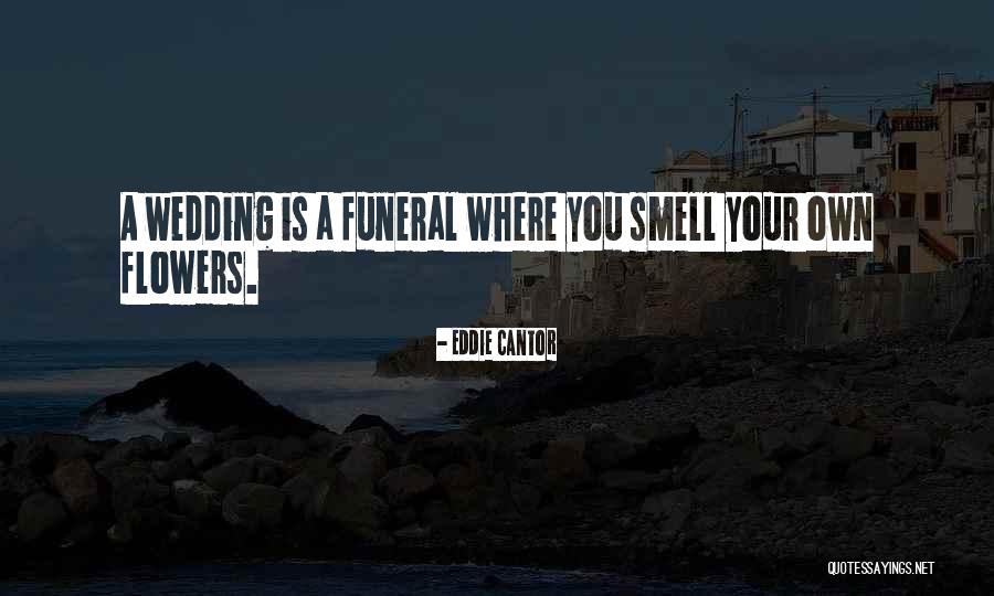 Ronne Troup Quotes By Eddie Cantor
