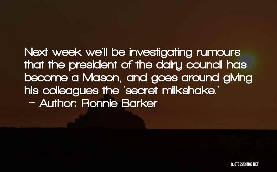 Ronnie B Quotes By Ronnie Barker