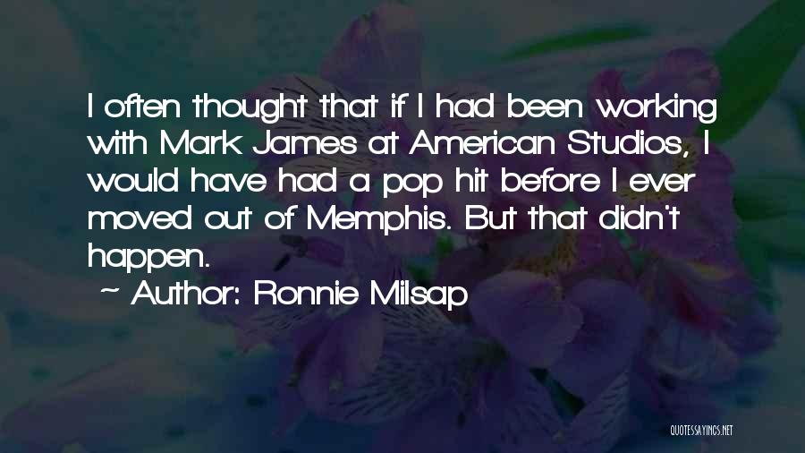 Ronnie B Quotes By Ronnie Milsap