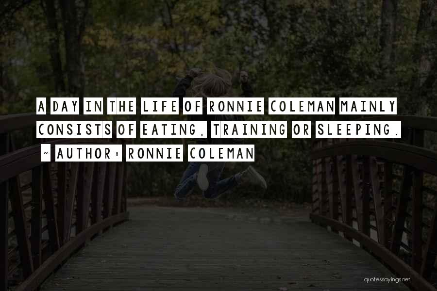 Ronnie Coleman Quotes 1829151