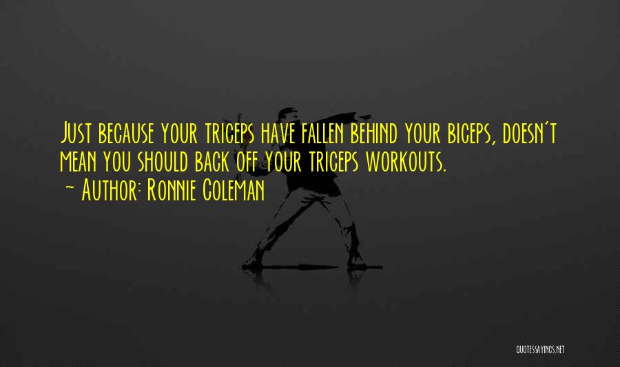 Ronnie Coleman Quotes 1883534