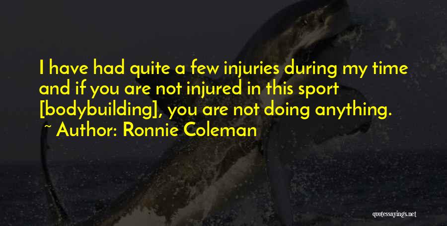 Ronnie Coleman Quotes 2174610
