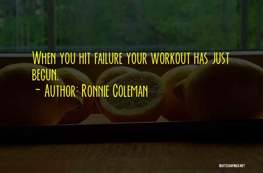 Ronnie Coleman Workout Quotes By Ronnie Coleman