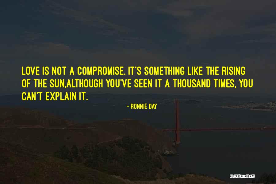 Ronnie Day Quotes 1993157 Ronnie Day Quotes 1993157