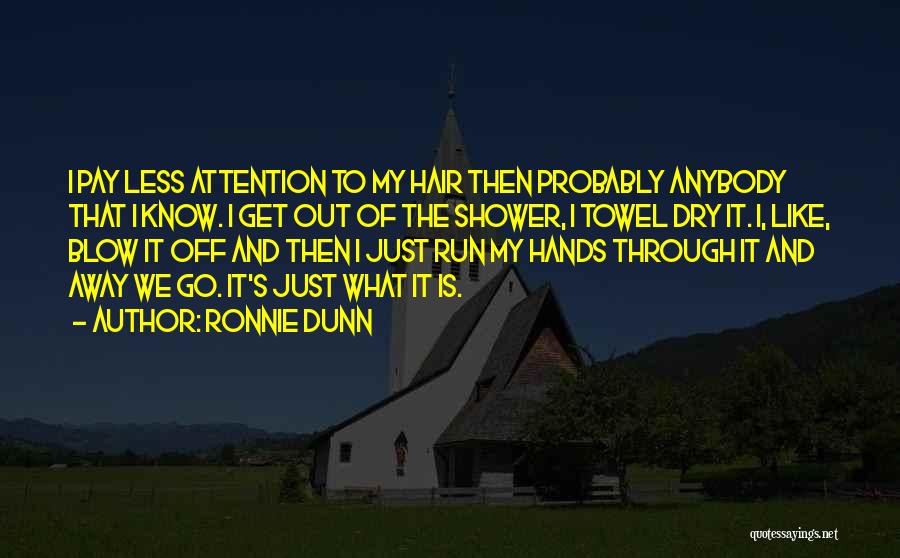 Ronnie Dunn Quotes 1354825
