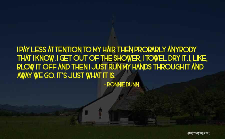 Ronnie Dunn Quotes 1354825