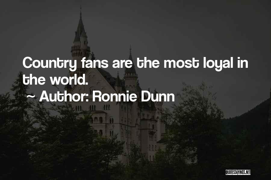 Ronnie Dunn Quotes 1369702