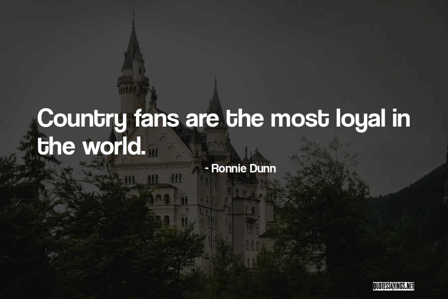 Ronnie Dunn Quotes 1369702