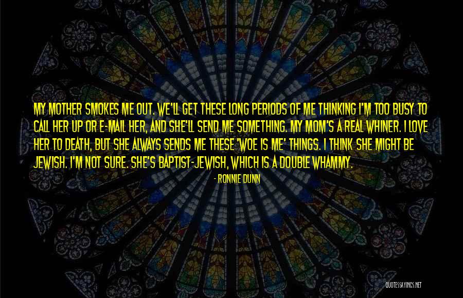 Ronnie Dunn Quotes 1735227 Ronnie Dunn Quotes 1735227