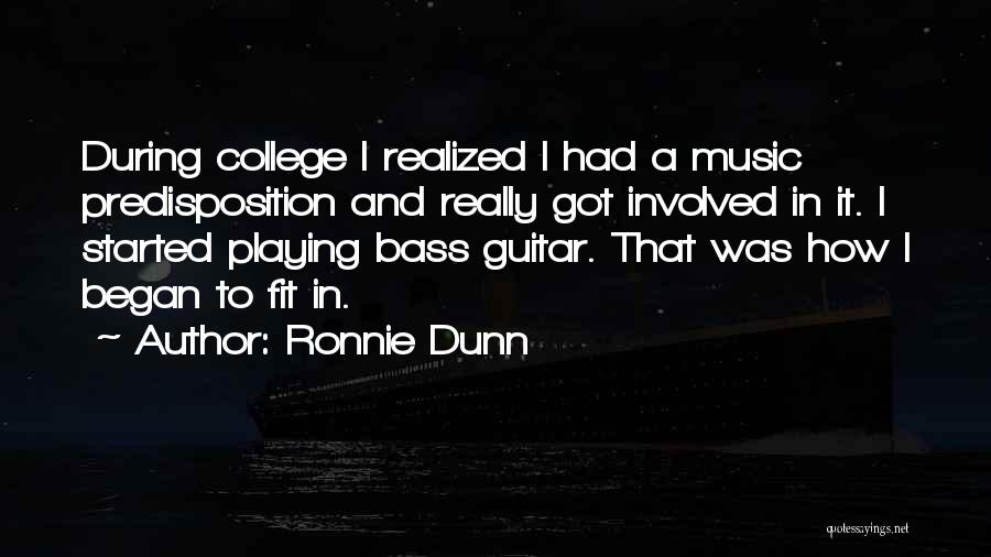 Ronnie Dunn Quotes 2238548