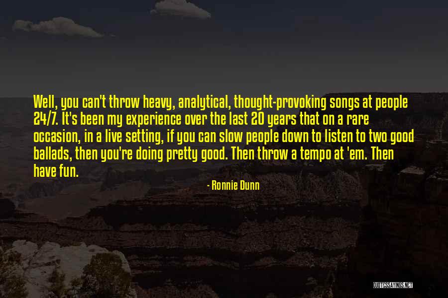 Ronnie Dunn Quotes 366099